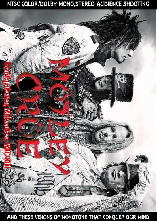 Motley Crue モトリー・クルー/Milwaukee,USA 2011