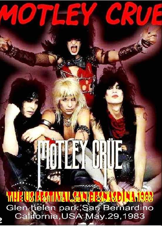 Motley Crue モトリー・クルー/THE US FESTIVAL MAY.29.1983