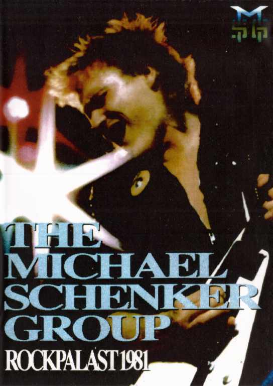 Michael Schenker Group マイケル・シェンカー/ROCKPALAST 1981