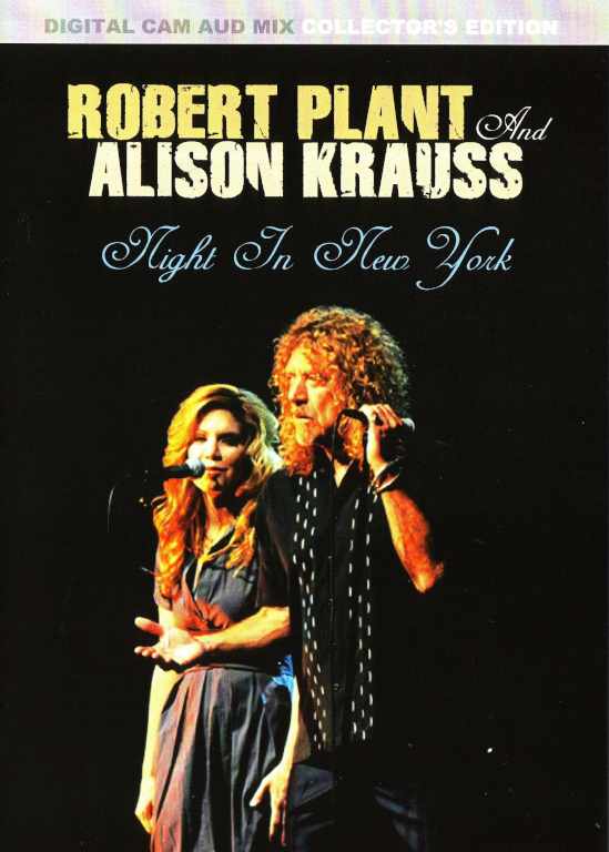 Robert Plant & Alison Krauss ロバート・プラント/New York,USA 2008
