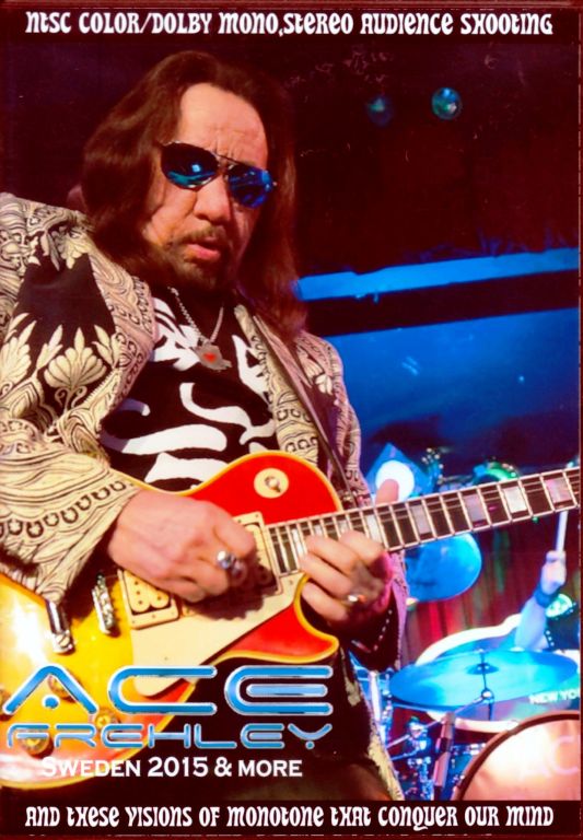Ace Frehley エース・フレーリー/Sweden 2015 & more