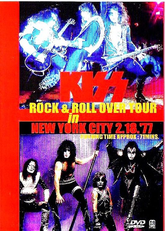 Kiss キッス/ROCK'N ROLL OVER TOUR IN NEW YORK 1977
