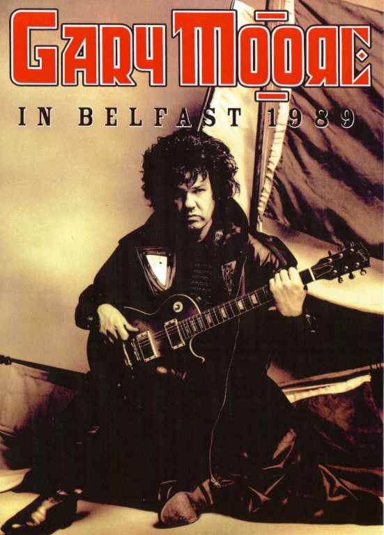 Gary Moore ゲイリー・ムーア/Belfast,Ireland 1989