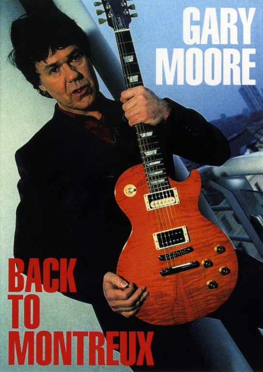 Gary Moore ゲイリー・ムーア/Montreux Jazz Festival 2001