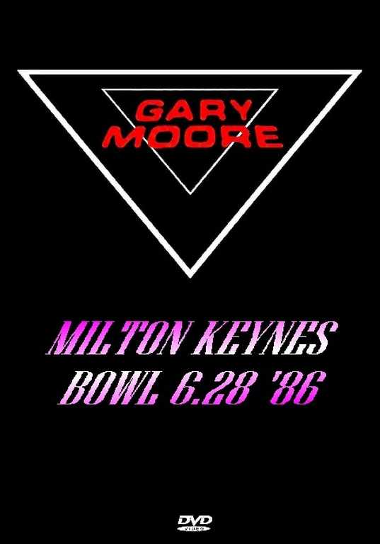 Gary Moore ゲイリー・ムーア/MILTON KEYNES BOWL '86