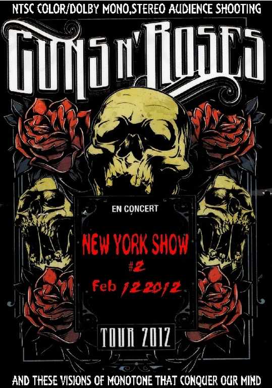 Guns N’ Roses ガンズ・アンド・ローゼス/NY,USA 2.12.2012