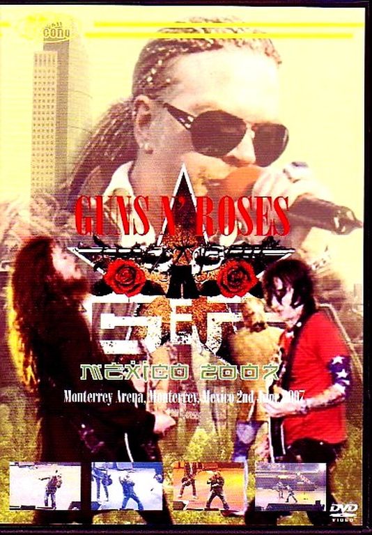 Guns N' Roses ガンズ・アンド・ローゼス/Mexico 2007