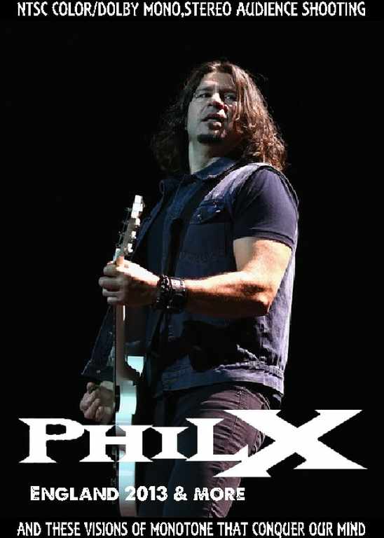 Phil X フィル・ゼニディス/England 2013 & more