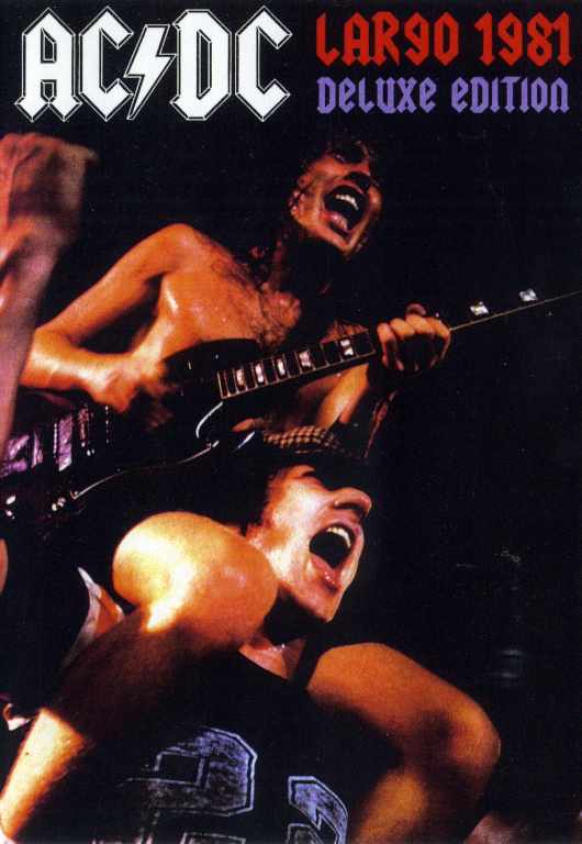 AC/DC Largo '81 Deluxe Edition & Japan '81 + Detroit '83