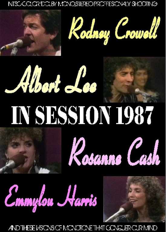 Emmylou Harris,Rodney Crowell,Rosanne Cash,Albert Lee/in 1987
