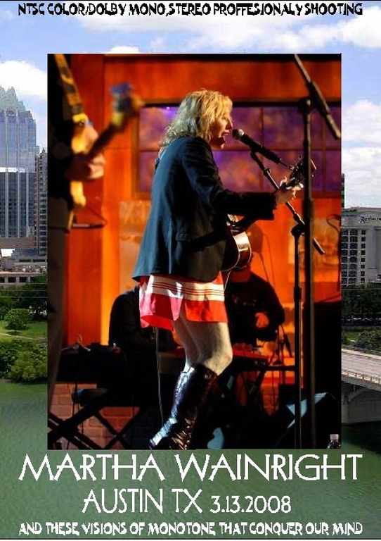 Martha Wainwright マーサ・ウェインライト/Texas,USA 2008