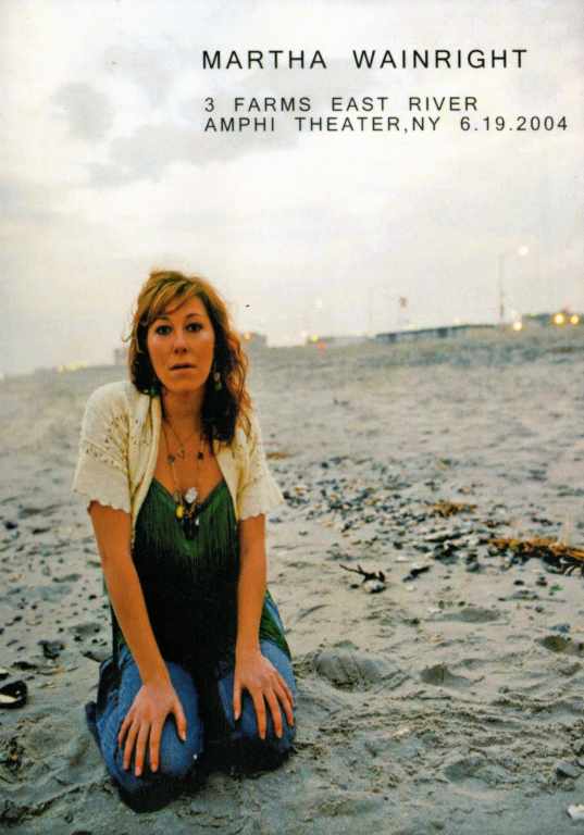 MARTHA WAINRIGHT マーサ・ウェインライト/3 FARMS EAST RIVER NY 2004