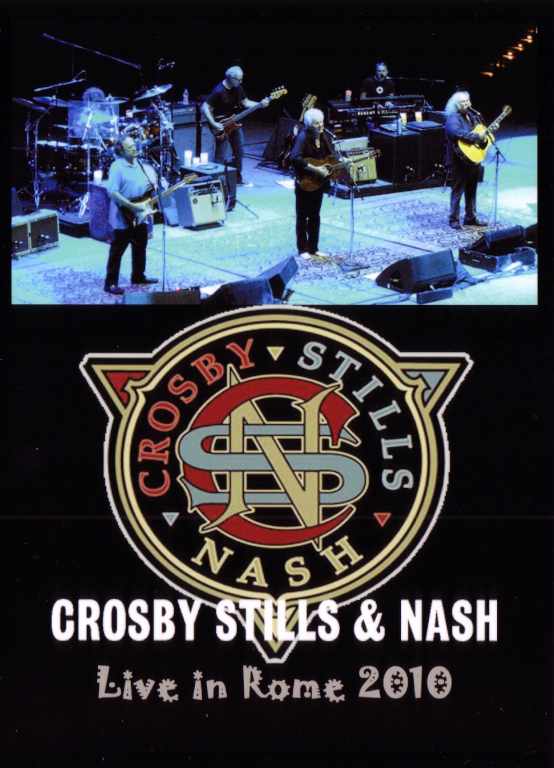 Crosby Stills & Nash クロスビー・スティルス・アンド・ナッシュ/Italy 2010