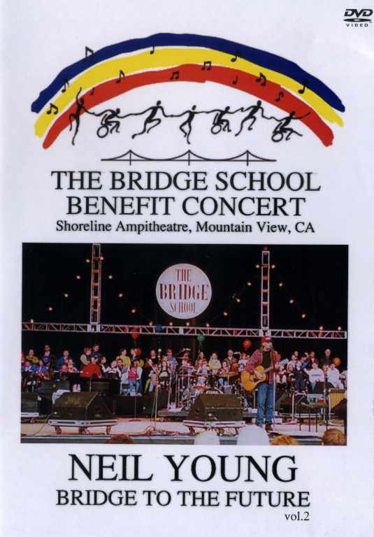 Neil Young ニール・ヤング/Bridge School 2001 & 2004