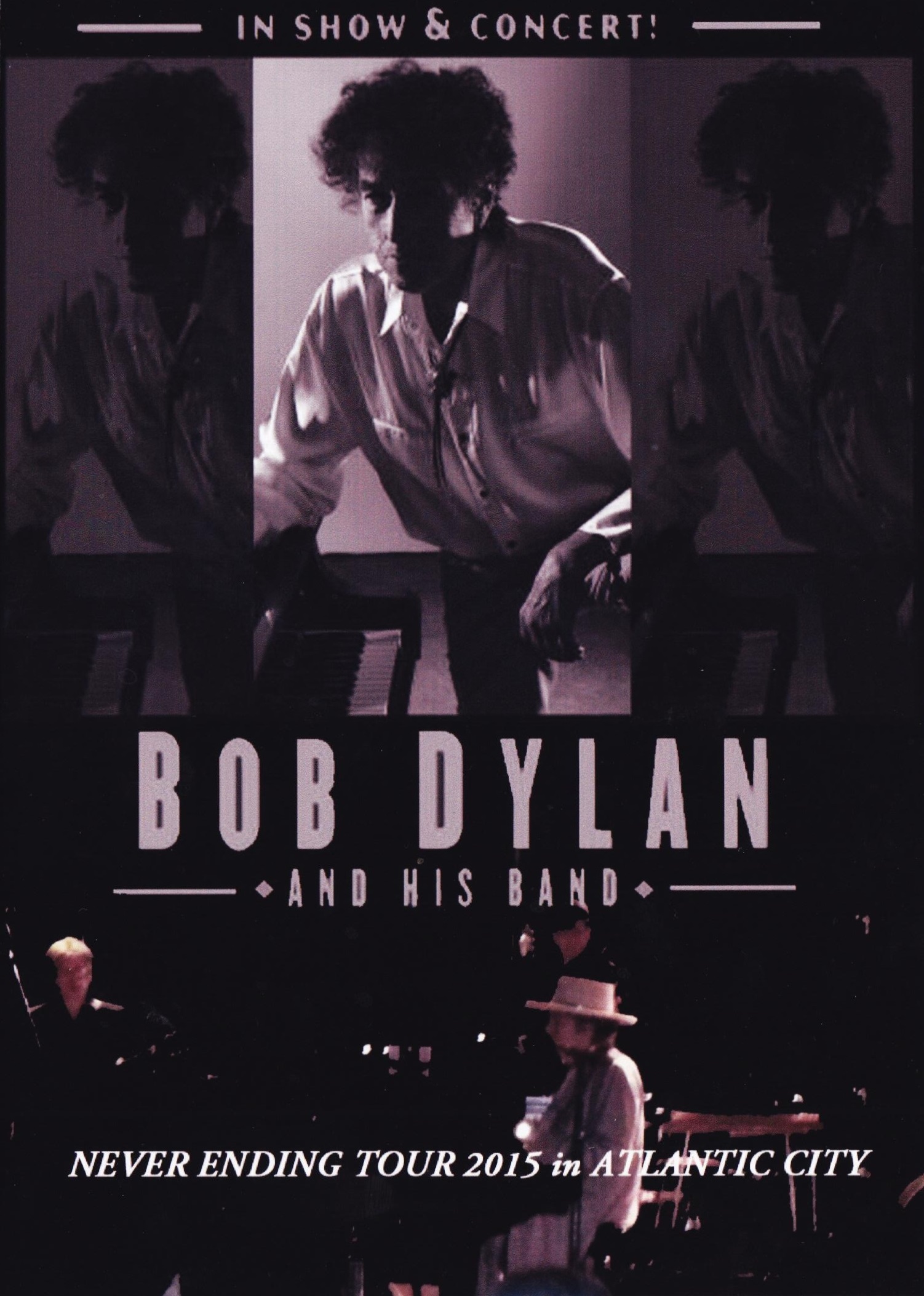 Bob Dylan ボブ・ディラン/NJ,USA 2015 & more