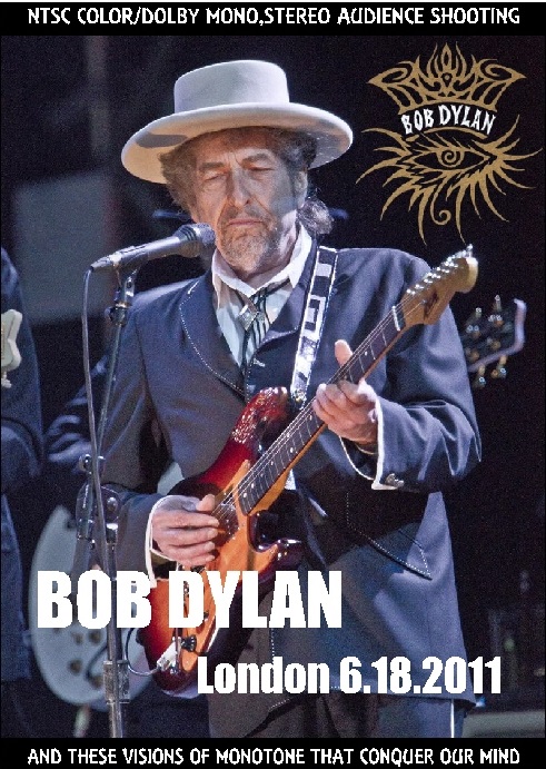Bob Dylan ボブ・ディラン/London,UK 2011