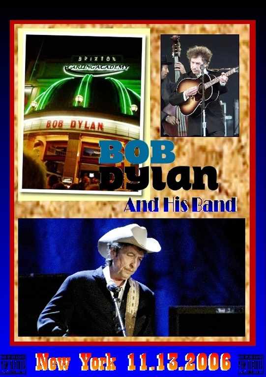 Bob Dylan ボブ・デュラン/New York 11.13.2006