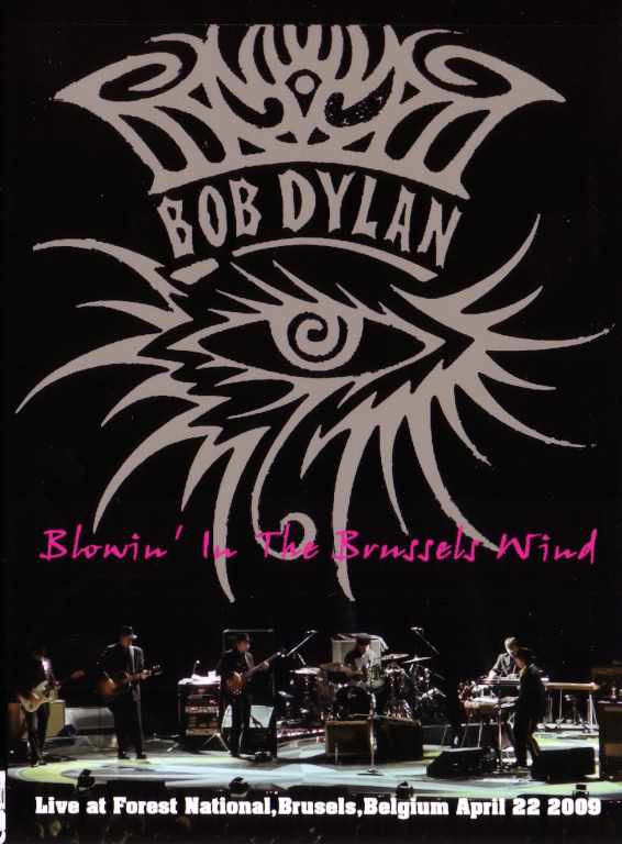 Bob Dylan ボブ・ディラン/Brusels,Belgium 2009