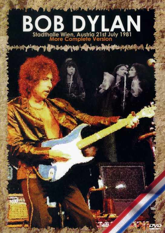 Bob Dylan ボブ・ディラン/Wien,Austria 1981 Complete