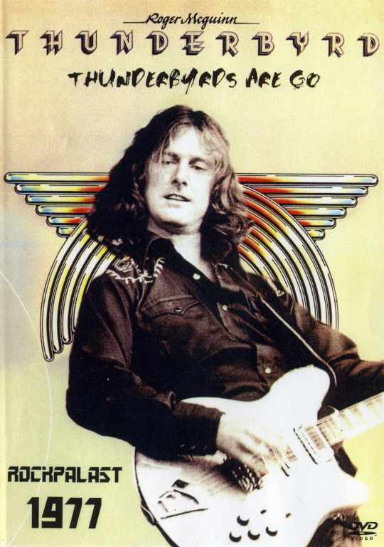 Roger Mcguinn Thunderbyrd/Rockpalast 1977