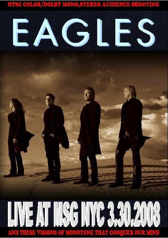 Eagles イーグルス/New York,USA 2008