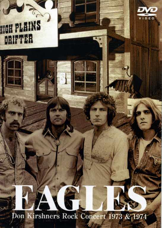 Eagles イーグルス/Don Kirshners Concert 73-74 & More