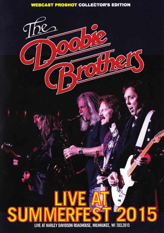 Doobie Brothers ドゥービー・ブラザーズ/WI,USA 2015