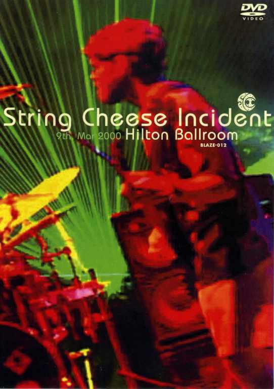String Cheese Incident/Live At Hilton Ballroom 2000