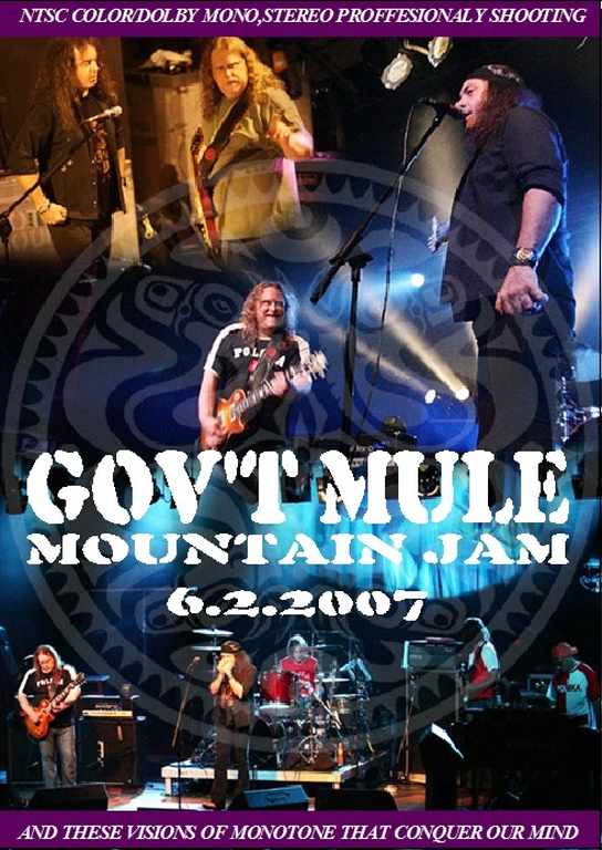 Gov't Mule ガヴァメント・ミュール/New York,USA 2007