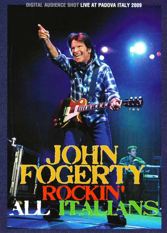 John Fogerty ジョン・フォガティ/Italy 2009