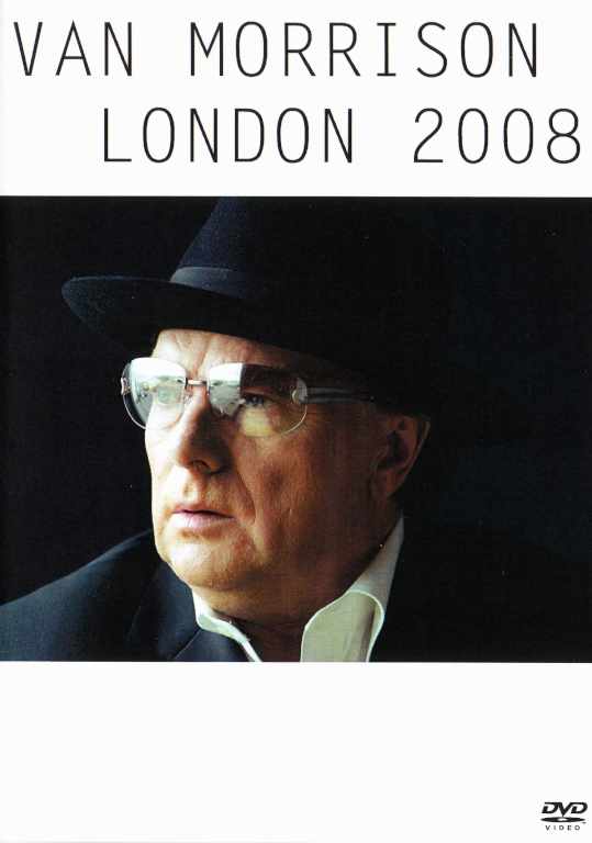 Van Morrison ヴァン・モリソン/London,England 2008