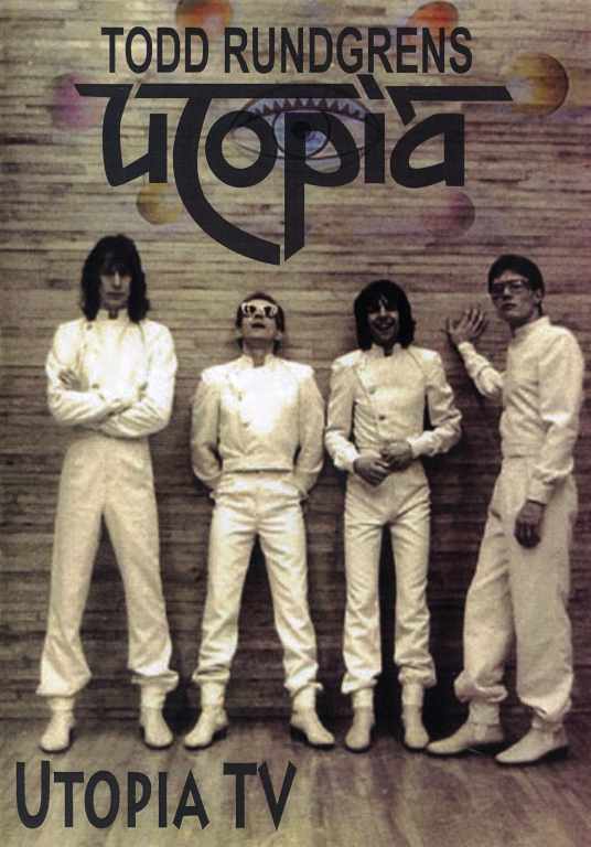 Todd Rundgrens トッド・ラングレン/Utopia TV 1973-2005