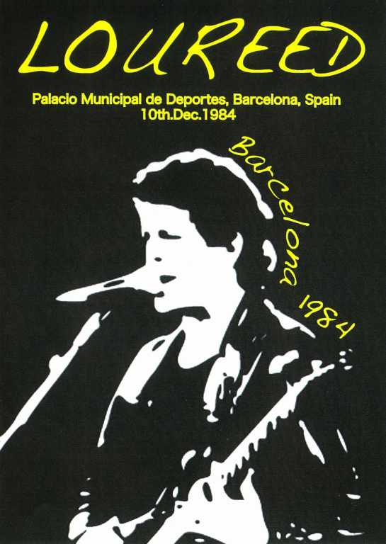 Lou Reed ルー・リード/Barcelona,Spain 1984