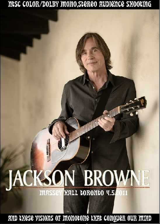 Jackson Browne ジャクソン・ブラウン/Canada 2011