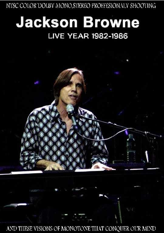 Jackson Browne ジャクソン・ブラウン/Live Collection 1982-1986