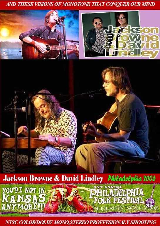 Jackson Browne & David Lindley/Philadelphia 2006