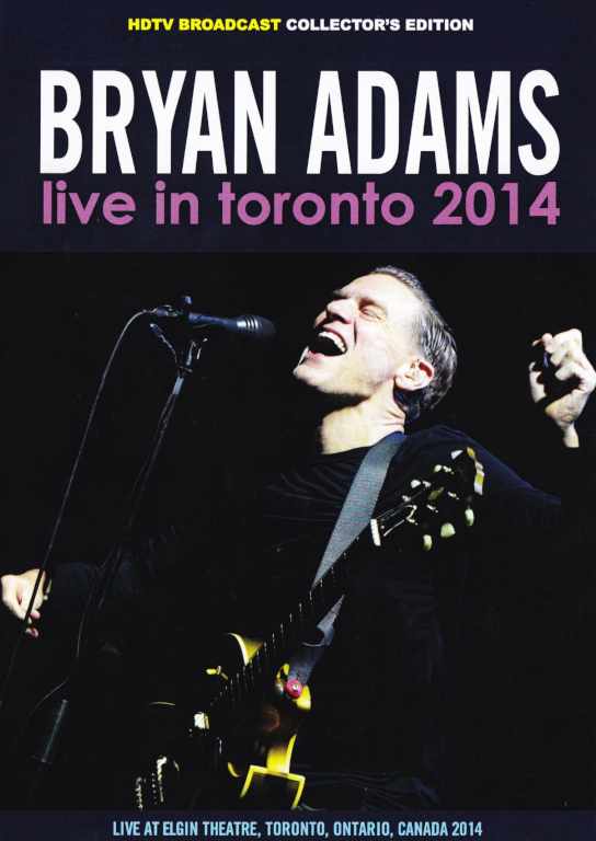 Bryan Adams ブライアン・アダムス/Canada 2014