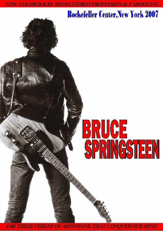 Bruce Springsteen ブルース・スプリングスティーン/NY 2007