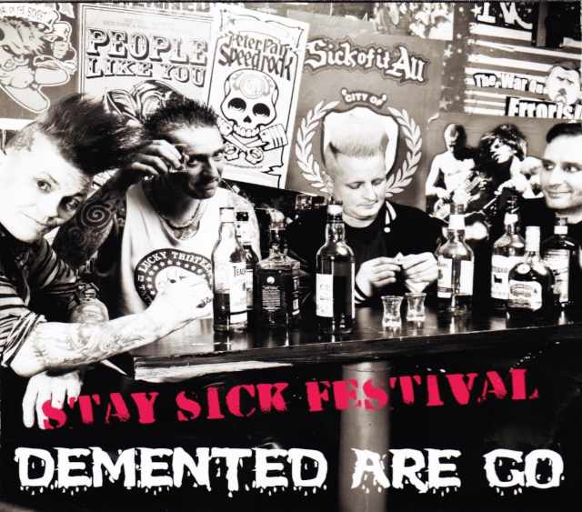 Demented are Go ディメンテッド・アー・ゴー/France 2010