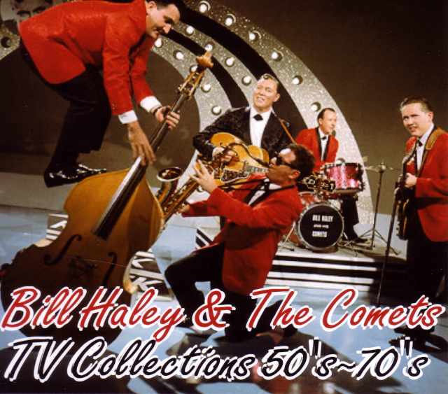 Bill Haley ビル・ヘイリー/TV Collections 50's～70's