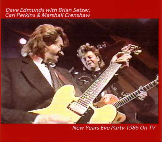Dave Edmunds,Brian Setzer デイヴ・エドモンズ/New York,USA 1986