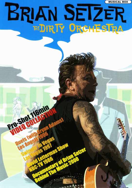 Brian Setzer Dirty Orchestra ブライアン・セッツアー/Video Collection