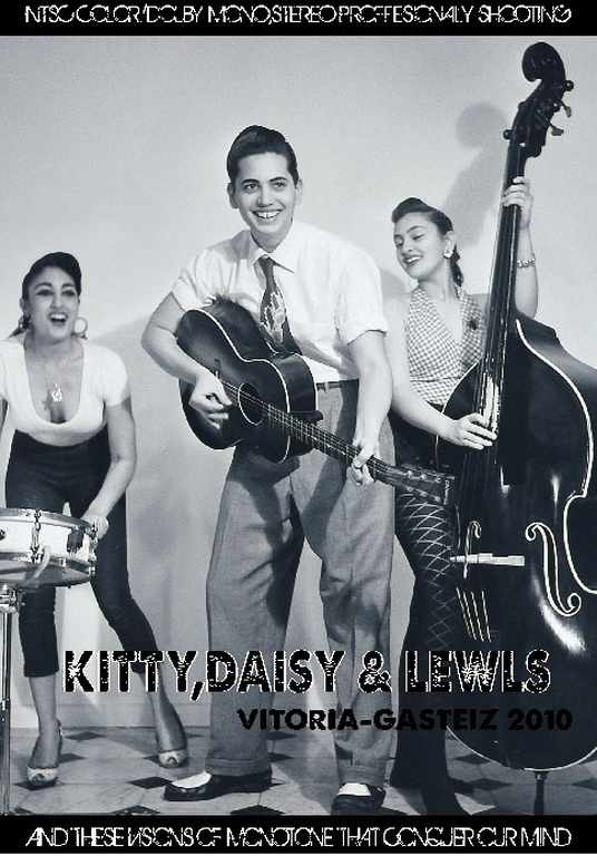 Kitty,Daisy & Lewis キティ,デイジー・アンド・ルイス/Spain 2010