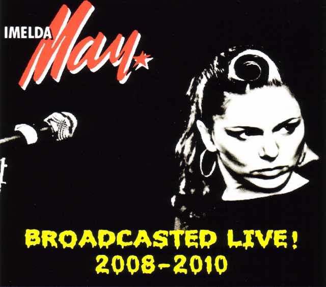 Imelda May イメルダ・メイ/2008-2010 Compilation