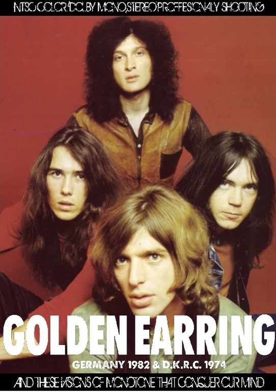 Golden Earring ゴールデン・イヤリング/Germany 1982 & more