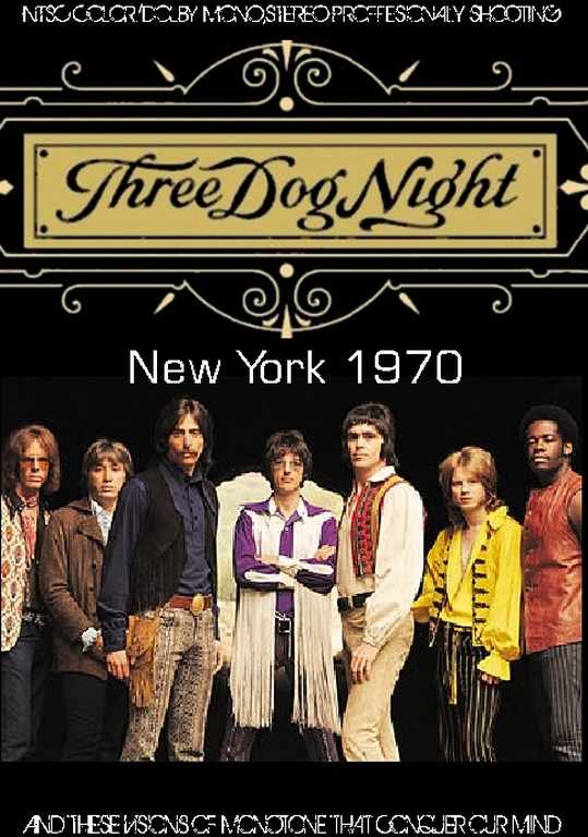 Three Dog Night スリー・ドッグ・ナイト/New York,USA 1970