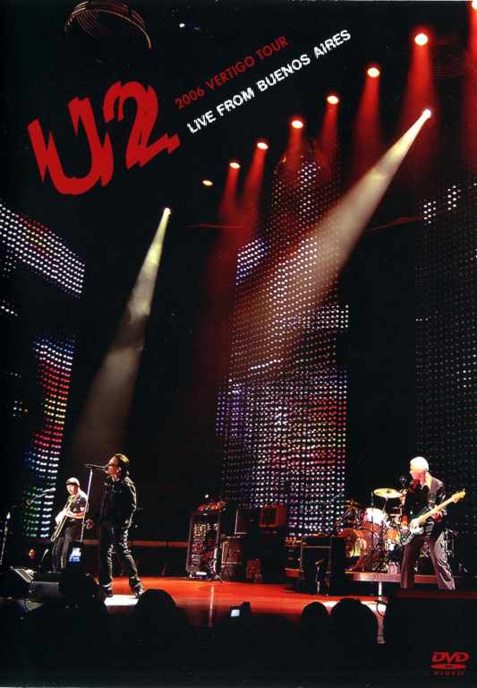 U2/Live From Buenos Aires 2006 Vertigo Tour