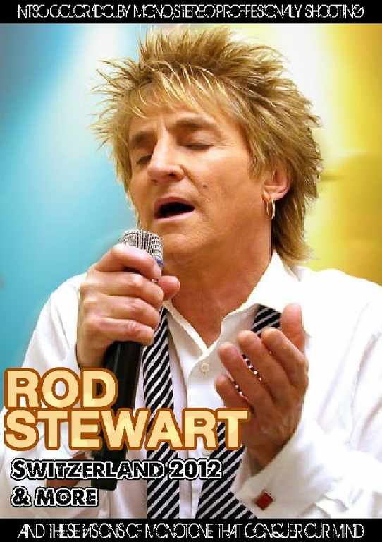 Rod Stewart ロッド・スチュワート/Switerland 2012 & more