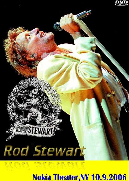 Rod Stewart ロッド・スチュワート/Nokia Theater 2006