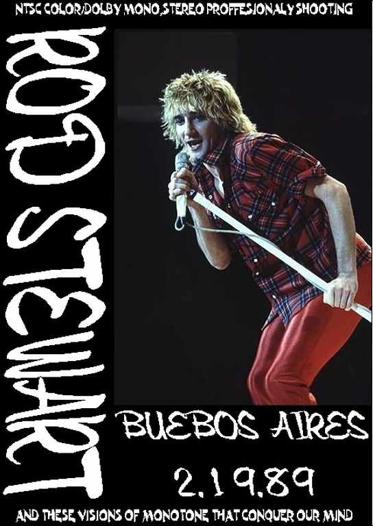 Rod Stewart ロッド・スチュワート/Buenos Aires,Argentina 1989